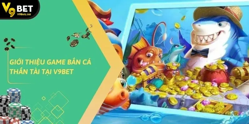 Bắn Cá Thần Tài